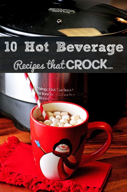 Crock Pot Hot Beverage Recipes