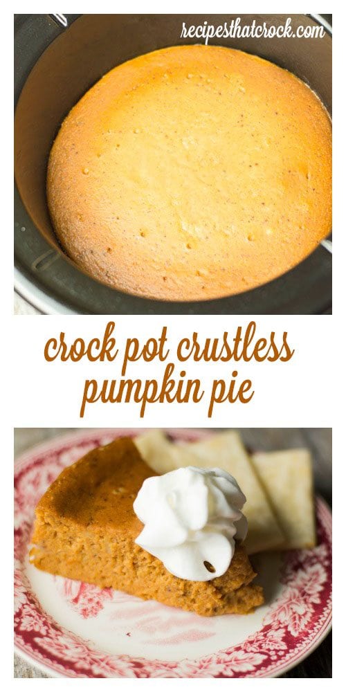Crock Pot Crustless Pumpkin Pie - This recipe for a crustless version of the holiday favorite bakes up beautifully in your slow cooker freeing up the oven. Throw on a quick pan of pie crust strips and you have the perfect dessert for crust lovers and crust haters alike!