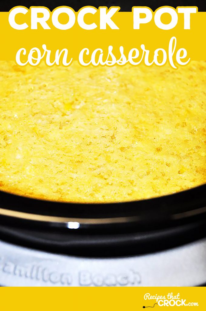 Do you love a good corn casserole (corn pudding or spoon bread)? Or are you looking for a fantastic side to bring to Thanksgiving or Christmas dinner? This Crock Pot Corn Casserole recipe is phenomenal... and as someone who is VERY serious about her corn casseroles, that says a lot! #CrockPot #CornCasserole #FamilyDinner