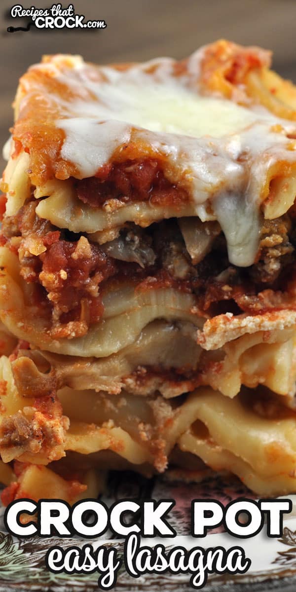 This Easy Crock Pot Lasagna Recipe is full of flavorful layers that crock up beautifully. It is sure to be an instant favorite! via @recipescrock