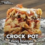 This Easy Crock Pot Lasagna Recipe is full of flavorful layers that crock up beautifully. It is sure to be an instant favorite!