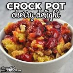 Need a great dessert that you can throw together easily? This Crock Pot Cherry Delight is just what you need! Oh. My. Yum. This dessert is good!