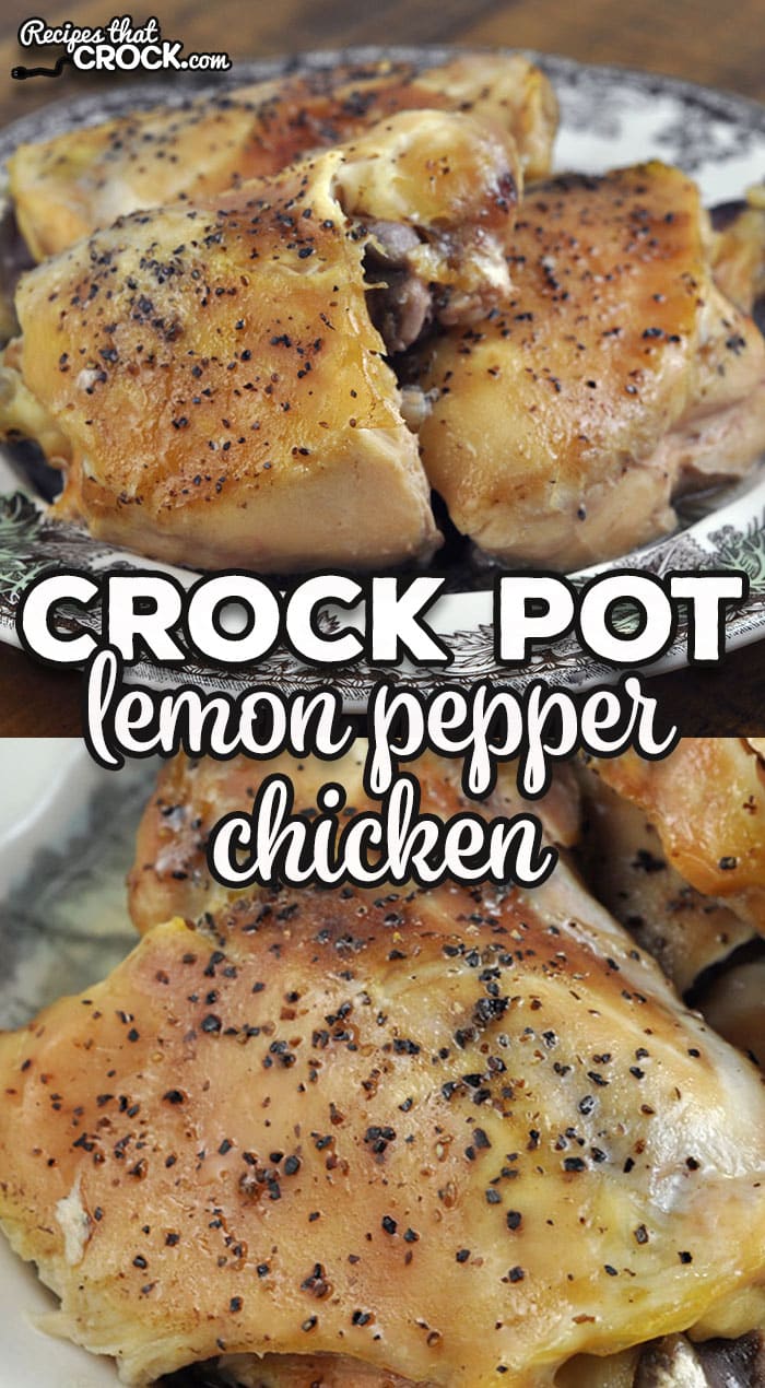 Are you looking for the simplest crock pot chicken recipe ever that still has wonderful flavor? Look no further! This Crock Pot Lemon Pepper Chicken is just what you have been looking for!