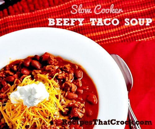 Slow Cooker Beefy Taco Soup