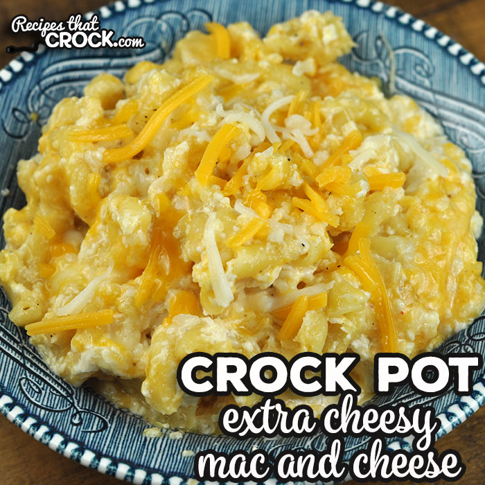 Do you love cheese? LOTS of cheese? Do you love a good Baked Macaroni and Cheese? This recipe for Extra Cheesy Crock Pot Mac and Cheese was made for you!