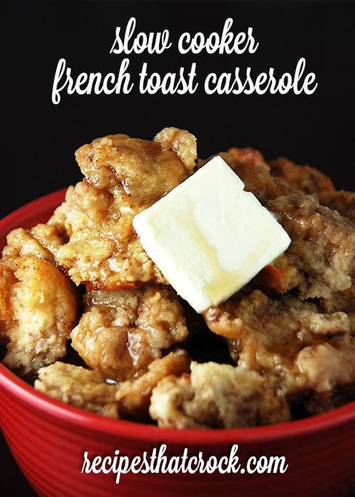 Do you love French Toast as much as I do? This Slow Cooker French Toast Casserole is easy to make and one of our most popular recipes. via @recipescrock