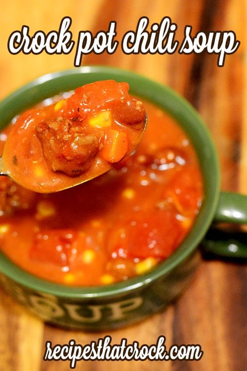 Crock Pot Chili Soup