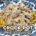 This creamy Crock Pot Beef Stroganoff recipe is the ultimate comfort food and so easy to throw in the slow cooker on a busy day.