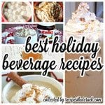 The BEST holiday beverage recipes from some of my favorite bloggers! Eggnog Lattes, Protein Coffee, Hot Chocolate Recipes, Pumpkin Lattes, Jolly Juice, Apple Ciders and more! Great warm crock pot recipes and chilled holiday beverage options.