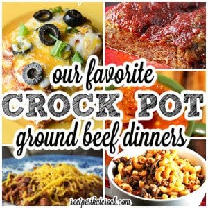 Crock Pot Ground Beef Dinners: Ground beef dinners are affordable, versatile and delicious! They also happen to be some of our favorite winter comfort foods. We love ground beef around here and all the great recipes you can make with it. So, we have rounded up our ground beef favorites just for you!