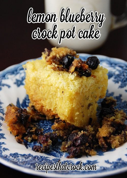 Lemon Blueberry Crock Pot Cake: Perfectly lemony and sweet. 