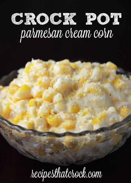 Crock Pot Parmesan Cream Corn
