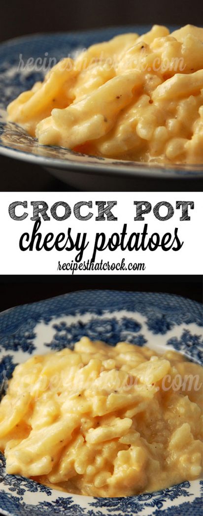 Crock Pot Cheesy Potatoes - Tried and true recipe!