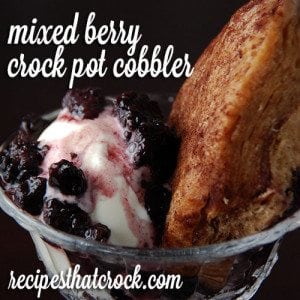 Mixed Berry Crock Pot Cobbler