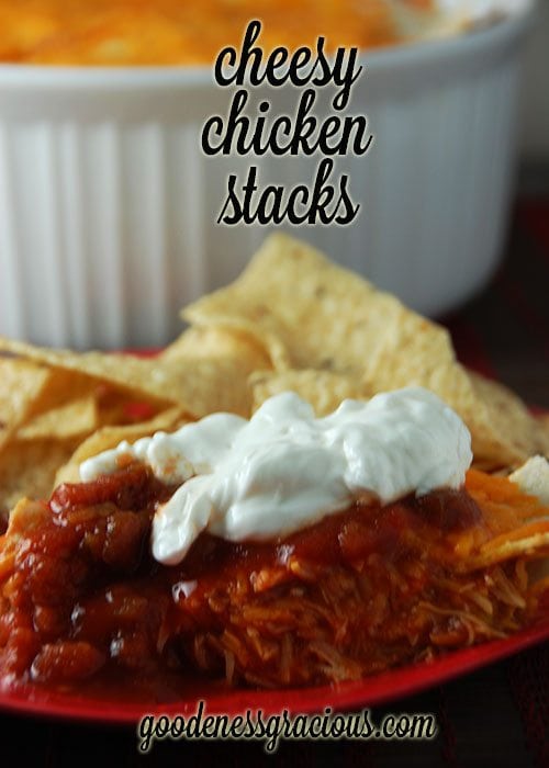 Cheesy Chicken Stacks