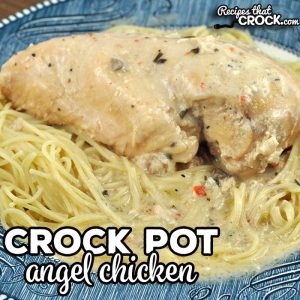 When I am asked what my favorite crock pot recipe of all time is, this recipe for Crockpot Angel Chicken immediately comes to mind.