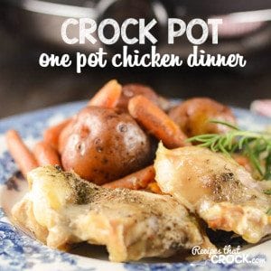 Crock Pot One Pot Chicken Dinner: Delicious one pot crock pot meal!