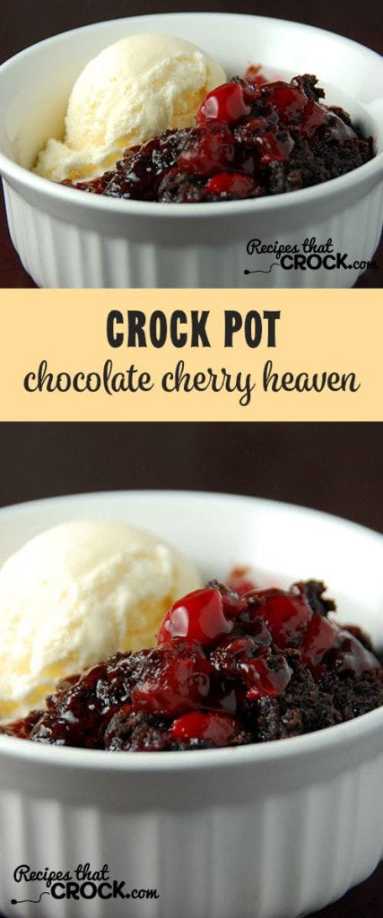 This Crock Pot Chocolate Cherry Heaven is a little piece of heaven in a bowl!