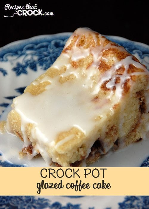 This delicious Crock Pot Glazed Coffee Cake is so easy a two year old can help!