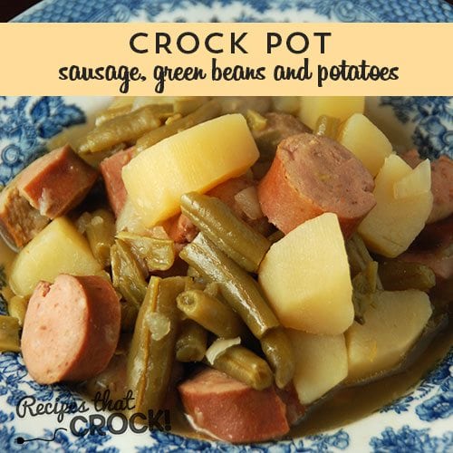 Crock Pot Sausage Green Beans And