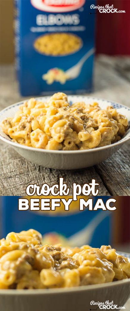 Crock Pot Beefy Mac Dinner: A quick and easy meal for the whole family!