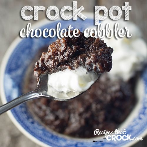 Crock Pot Chocolate Cobbler- Amazing slow cooker dessert that everyone loves!