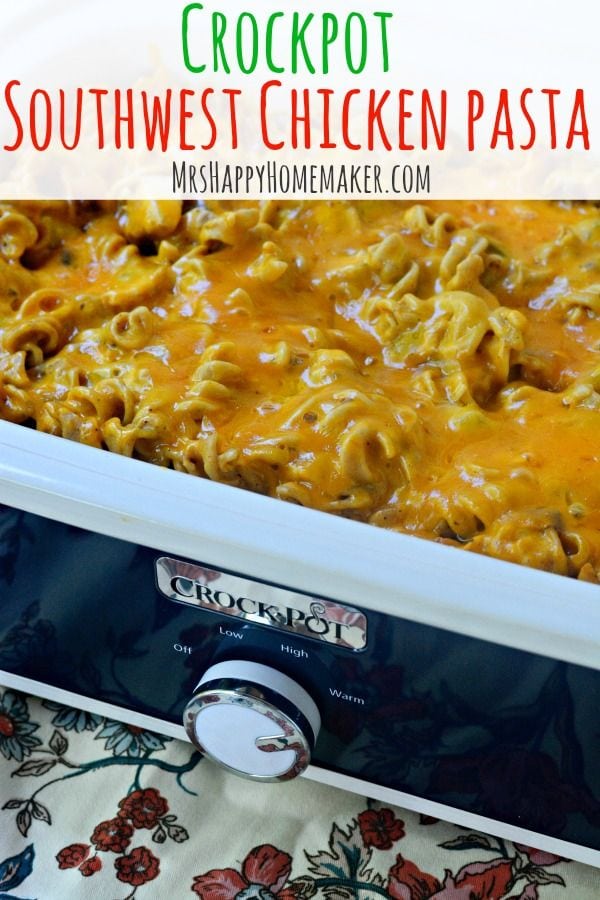 Southwest Chicken Pasta