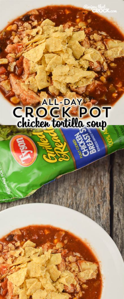 Crock Pot Chicken Tortilla Soup - ALL DAY Slow Cooker Recipe: Are you looking for a great recipe that you can cook all day long and come home to? Our Crockpot Chicken Tortilla Soup has a special secret that gives you an awesome all day flavor without drying out your chicken! #Ad #WMTProjectAPlus @TysonFoods