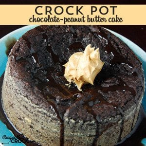Satisfy your chocolate and peanut butter cravings with this delicious Chocolate-Peanut Butter Cake for your crock pot!