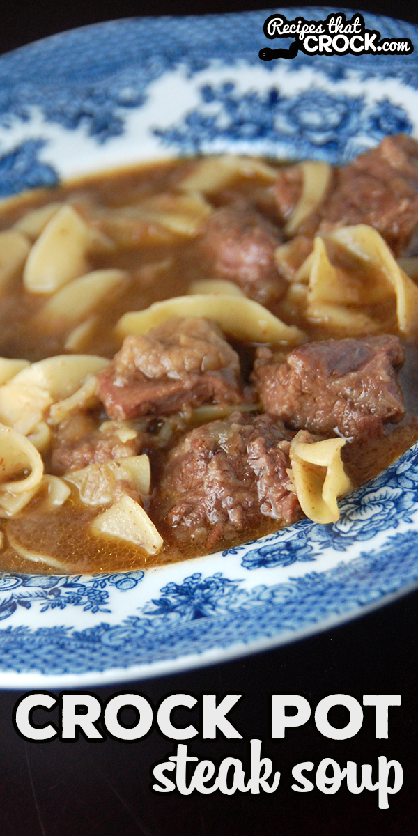 The whole family will love this delicious Crock Pot Steak Soup! via @recipescrock