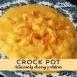 These Deliciously Cheesy Crock Pot Potatoes are delicious, cheesy and oh-so-easy!