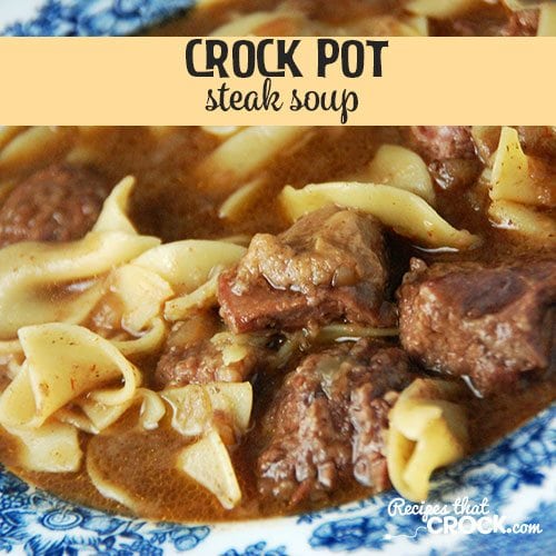 The whole family will love this delicious Crock Pot Steak Soup!