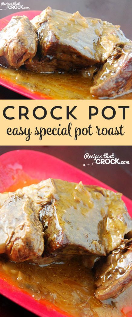 This Crock Pot Easy Special Pot Roast is not only easy, it is delicious!