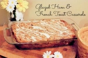 Glazed Ham French Toast Casserole
