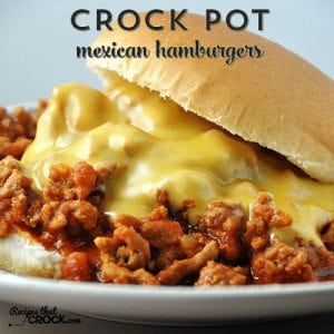 These Crock Pot Mexican Hamburgers are a delicious and easy way to beat the dinnertime blahs!