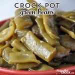 These Crock Pot Green Beans taste just like Gramma's!