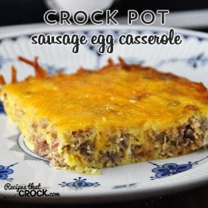 This Crock Pot Sausage Egg Casserole is a family favorite at Aunt Lou's house!