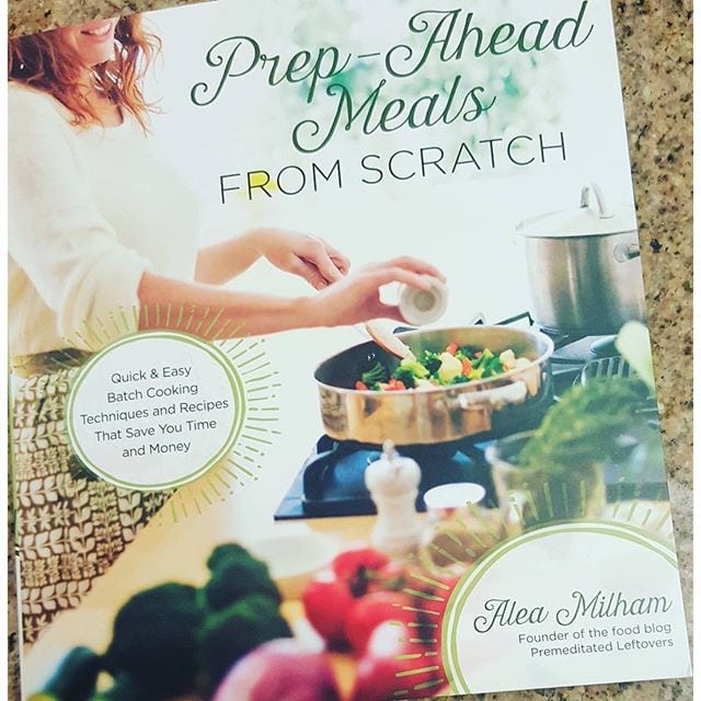 Prep Ahead Meals for Scratch