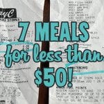 How many meals can you make for 50 bucks? I set out to find out just that and with these yummy recipes, the answer is 7 Meals for Less Than $50!