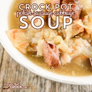 Crock Pot Polish Sausage Cabbage Soup is a hearty soup recipe with a unique flavor!