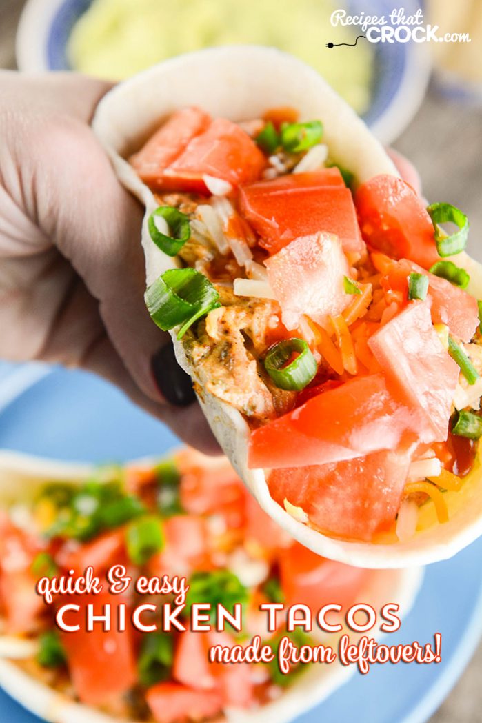 Quick and Easy Chicken Tacos are a quick way to use up leftover chicken. You can use the chicken from our Crock Pot Whole Chicken, a grocery store rotisserie chicken or precooked chicken. The tacos are such a great way to quickly make an entirely different meal!