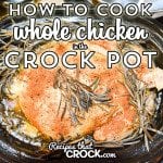 Easy Whole Chicken Recipes: You won't believe HOW EASY it is to cook a whole chicken. We show you 6 different ways including our go-to recipe with veggies and chicken all in one pot!