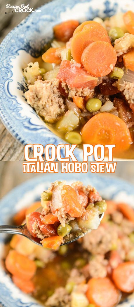 Crock Pot Italian Hobo Stew is an easy filling soup to throw in your slow cooker for the day. (Recipes That Crock Reader Submitted)