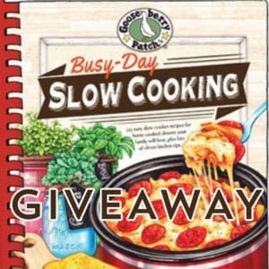 Gooseberry Patch's Busy-Day Slow Cooking Cookbook Giveaway!