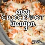 This Easy Crock Pot Lasagna Recipe does NOT require you to boil your noodles ahead of time! So easy and delicious.