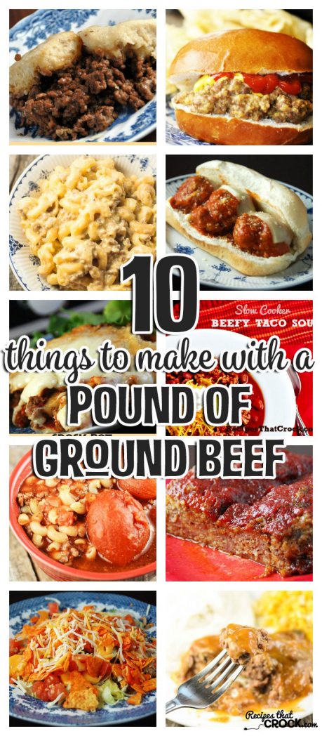Love ground beef? Check out this list of 10 Things to Make with a Pound of Ground Beef!