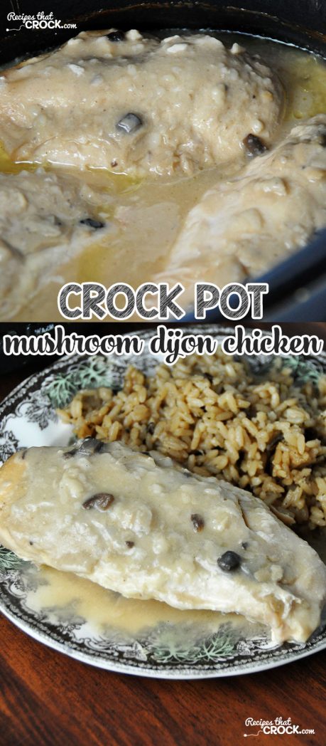 Anyone else love a super easy, extra yummy recipe? Then I have a treat for you with this Crock Pot Mushroom Dijon Chicken
