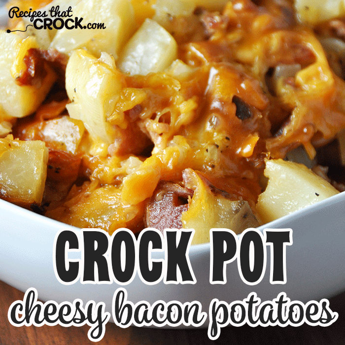 These Crock Pot Cheesy Bacon Potatoes are so amazing! 