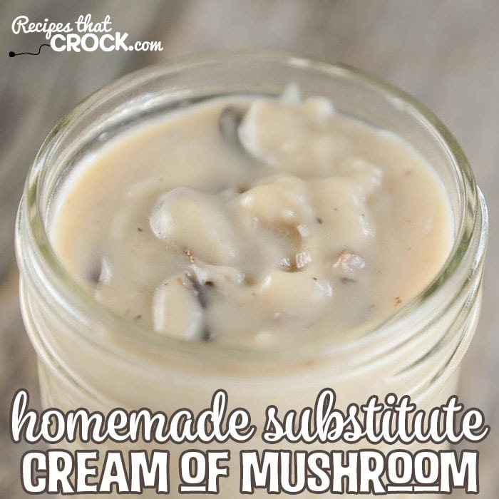 Homemade Substitute Cream of Mushroom Soup for recipes. Our flavorful alternative to canned cream soups in recipes.
