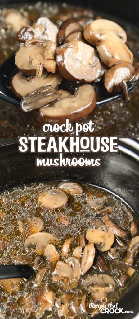 Crock Pot Steakhouse Mushrooms - Recipes That Crock!